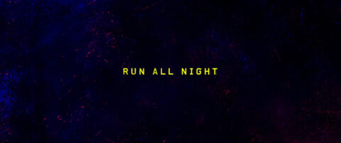Image from Warner Bros Run All Night by Antibody.